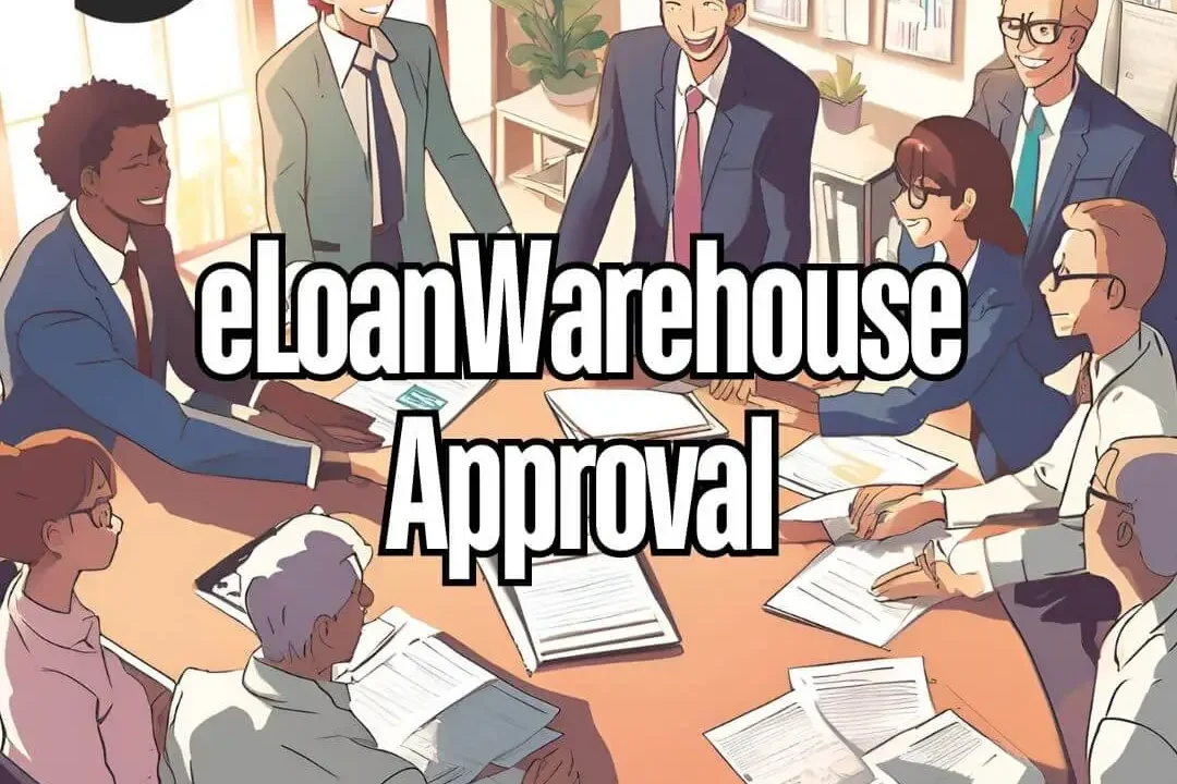 eLoanWarehouse Approval