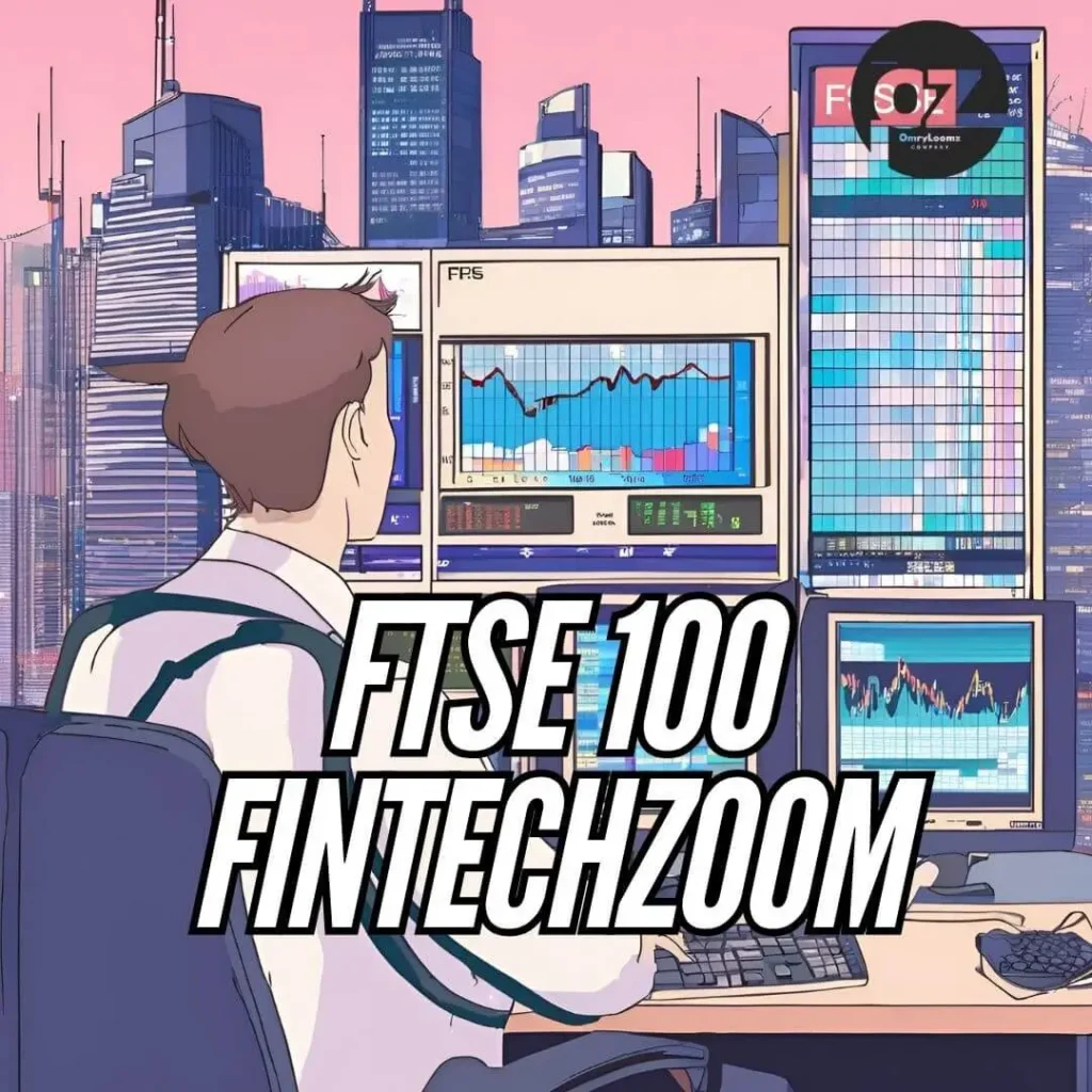 FTSE 100 Fintechzoom