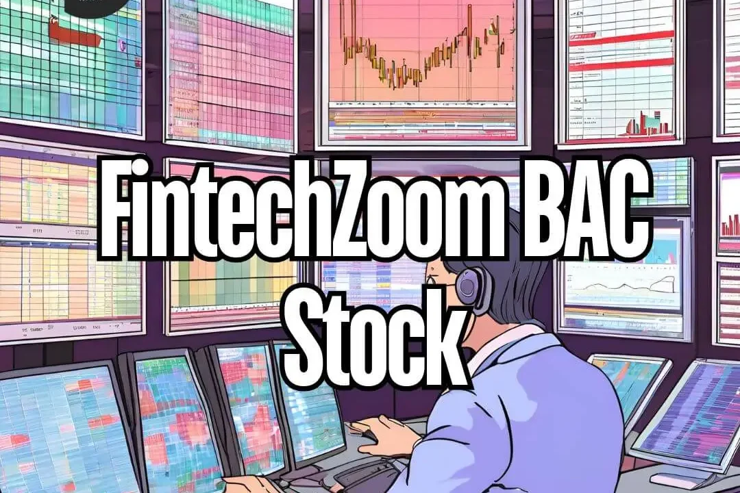 FintechZoom BAC Stock