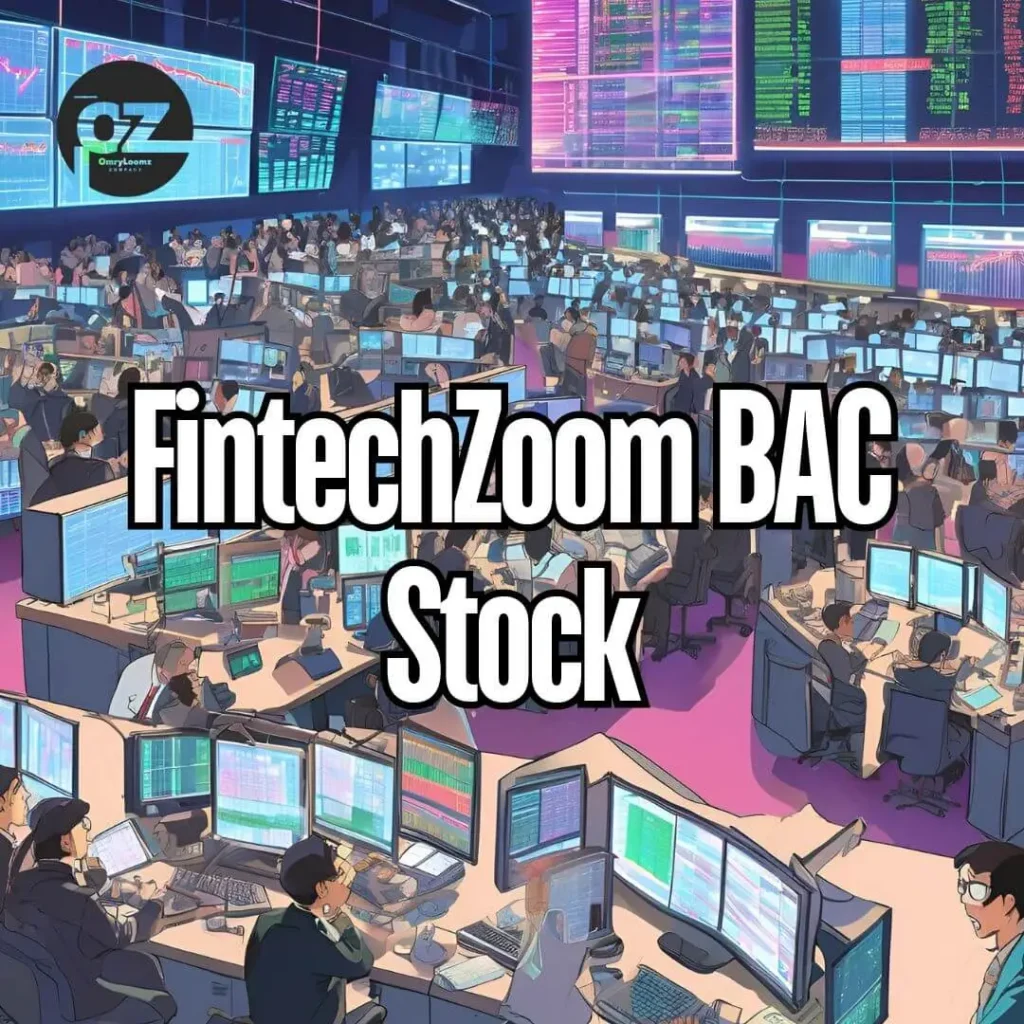 FintechZoom BAC Stock