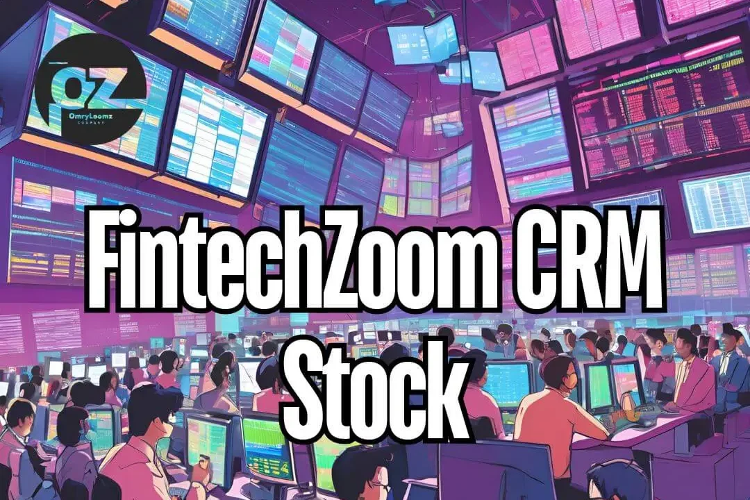 FintechZoom CRM Stock