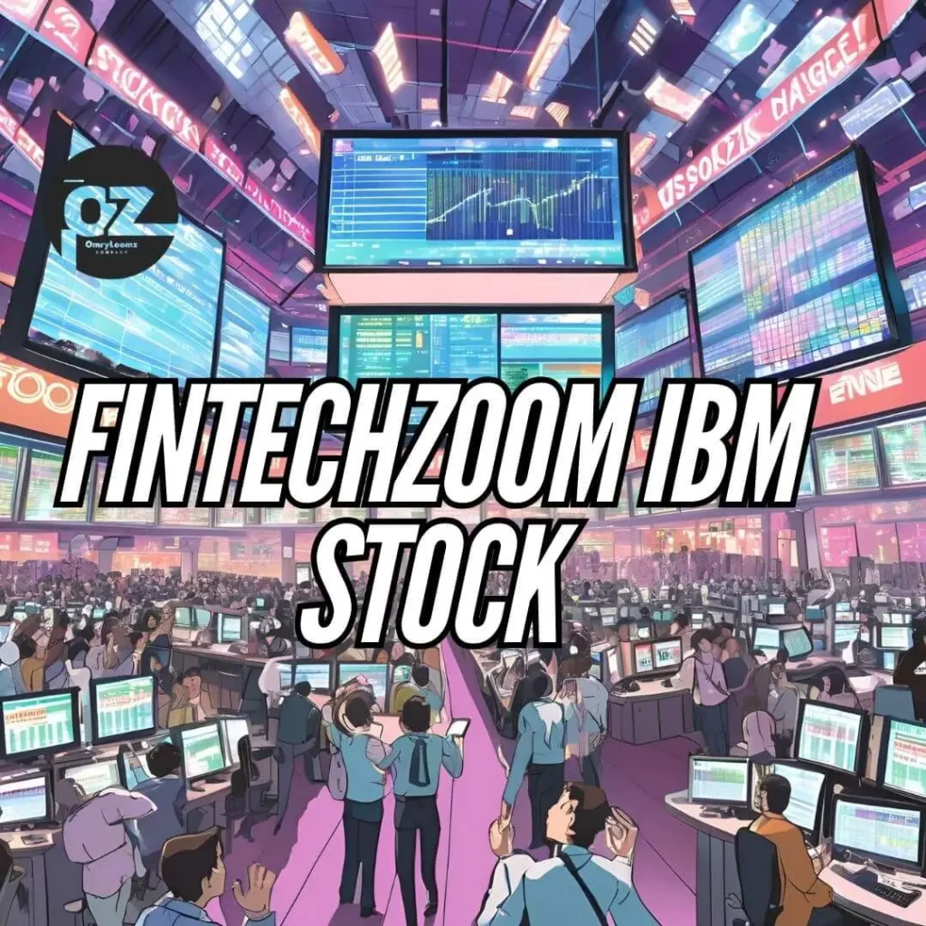 FintechZoom IBM Stock