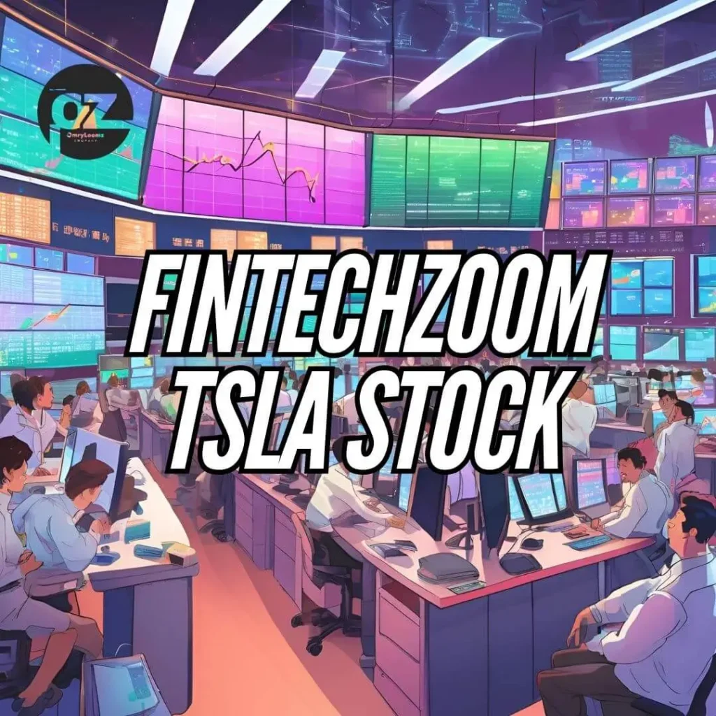 FintechZoom TSLA Stock