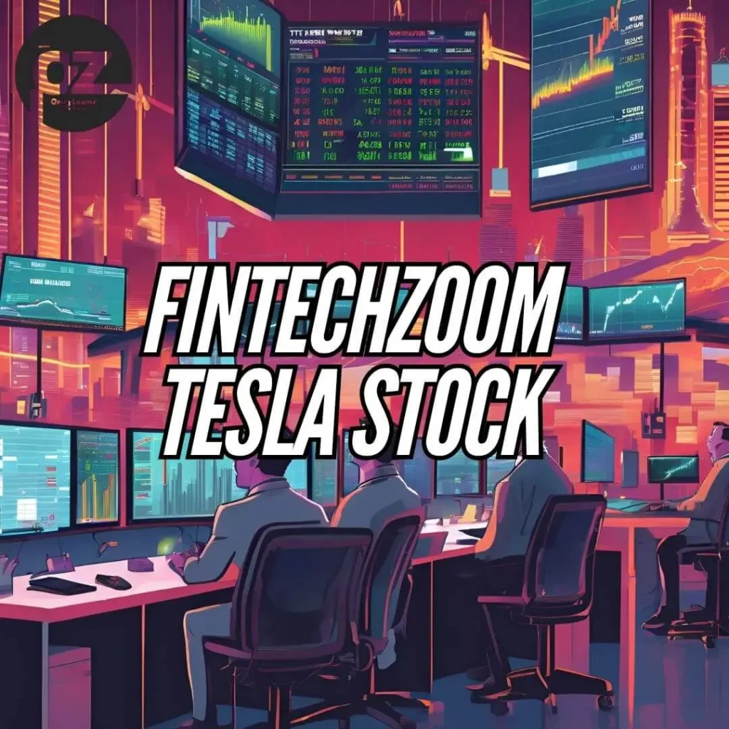 FintechZoom Tesla Stock