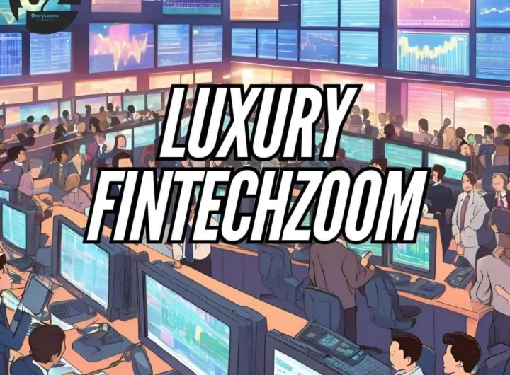 Luxury FintechZoom